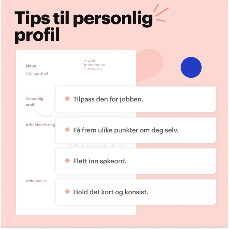 Personlig profil tips Tips til hvordan du skal skrive personlig profil på din CV