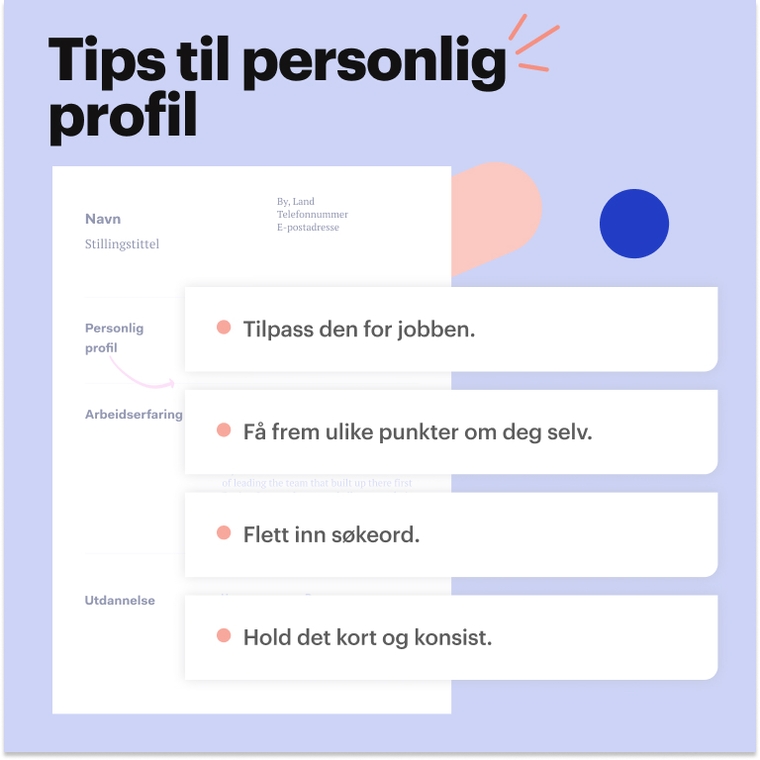 Tips til personlig profil på CV Tips til personlig profil på CV