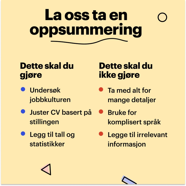 Oppsummering for nyutdannet CV De viktigste punktene på en CV for nyutdannede